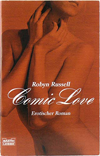 Beispielbild fr Comic Love. Erotischer Roman zum Verkauf von Paderbuch e.Kfm. Inh. Ralf R. Eichmann