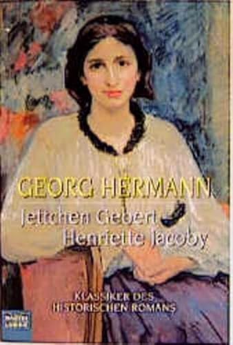 Jettchen Gebert / Henriette Jacoby. (9783404145829) by Hermann, Georg; Mattenklott, Gert; Mattenklott, Gundel