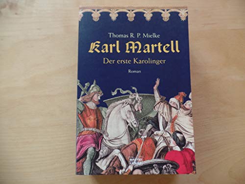 9783404146574: Karl Martell. Der erste Karolinger.
