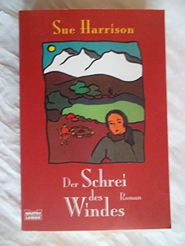 Stock image for Der Schrei des Windes - Roman for sale by Der Bcher-Br