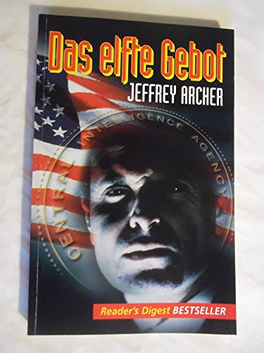 Das elfte Gebot. (9783404146901) by Archer, Jeffrey