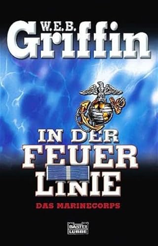 In der Feuerlinie. Das Marine-Corps