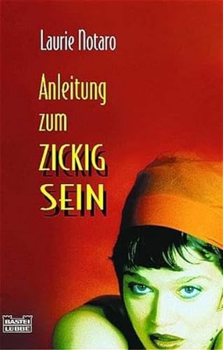 9783404149476: Anleitung zum Zickigsein.