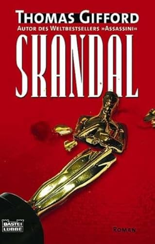 Stock image for Skandal: Roman for sale by Sigrun Wuertele buchgenie_de