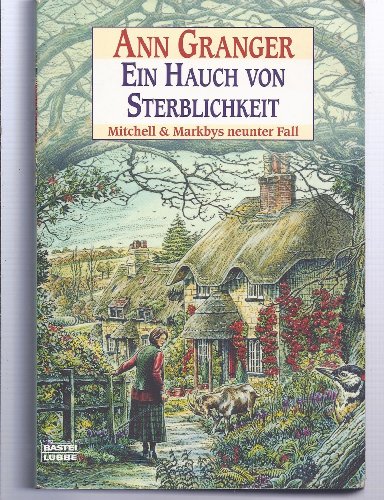 Stock image for Ein Hauch von Sterblichkeit. Mitchell & Markbys neunter Fall. Aus dem Englischen von Axel Merz. (A Touch of Mortality, 1996). - (=Bastei-Lbbe-Taschenbuch, Band 14865). for sale by BOUQUINIST