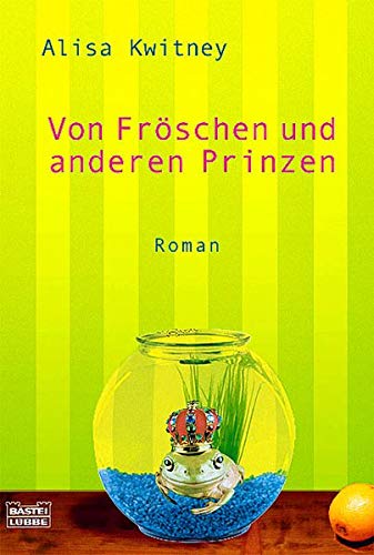9783404150441: Von Frschen und anderen Prinzen.