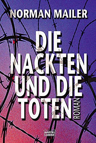 Die Nackten und die Toten (9783404150779) by Norman Mailer