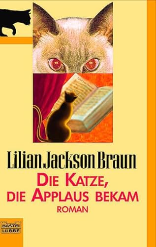 Die Katze die Applaus bekam. (9783404150830) by Braun, Lilian Jackson