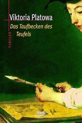 Stock image for Das Taufbecken des Teufels for sale by Sigrun Wuertele buchgenie_de