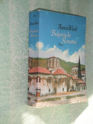 Beispielbild fr Bulgarische Romanze (Allgemeine Reihe. Bastei Lübbe Taschenbücher) Ward, Annie and Kubiak, Michael zum Verkauf von tomsshop.eu