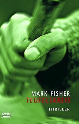 Teufelskreis (9783404152100) by Fisher, Mark