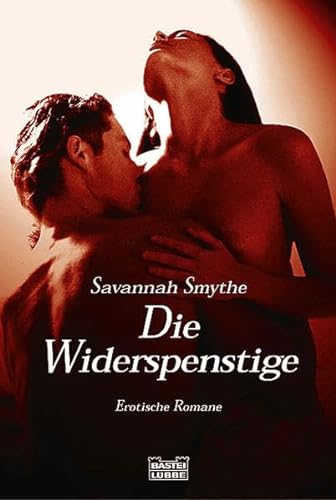 Stock image for Die Widerspenstige. Erotischer Roman for sale by medimops