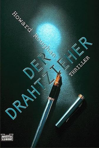 Der Drahtzieher (9783404153435) by Howard Roughan