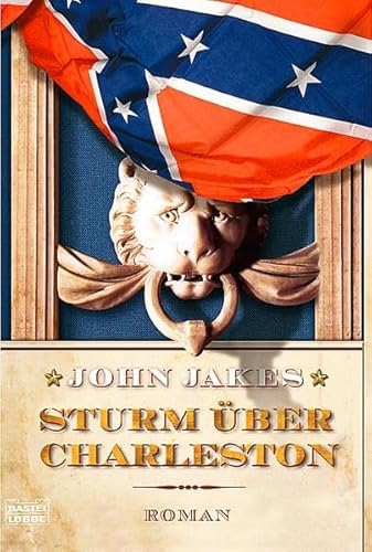 Sturm Ã¼ber Charleston (9783404153558) by John Jakes