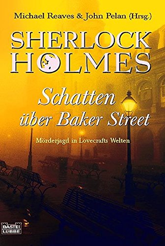 Beispielbild fr Sherlock Holmes - Schatten ber Baker Street. Mrderjagd in Lovecraft Welten zum Verkauf von medimops