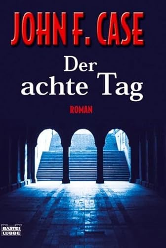 9783404154203: Der achte Tag