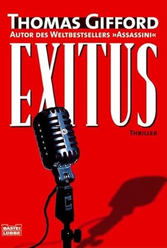 Exitus : Thriller. Deutsche Erstausgabe - Thomas Gifford