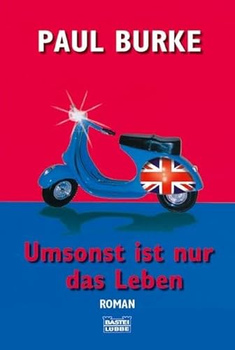 Beispielbild fr Umsonst ist nur das Leben. zum Verkauf von Leserstrahl  (Preise inkl. MwSt.)