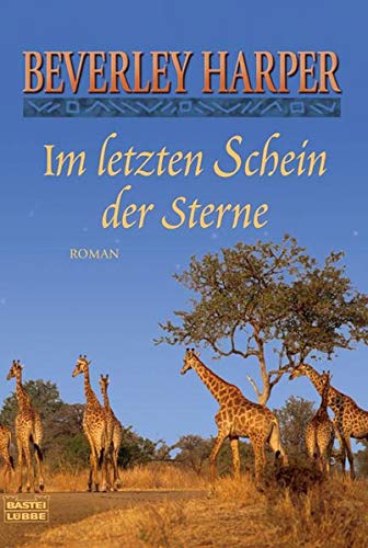 Stock image for Im letzten Schein der Sterne: Roman for sale by medimops