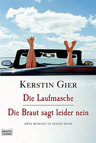 Imagen de archivo de Die Laufmasche / Die Braut sagt leider nein: Zwei Romane in einem Band a la venta por WorldofBooks
