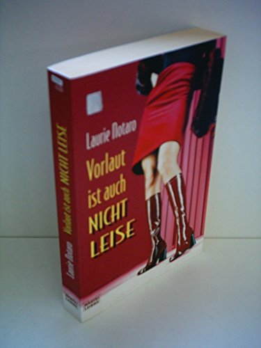 Vorlaut ist auch nicht leise (9783404155354) by Laurie Notaro