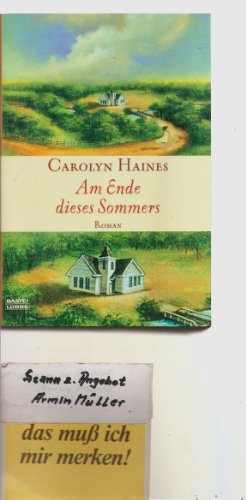 Am Ende dieses Sommers (9783404155422) by Carolyn Haines