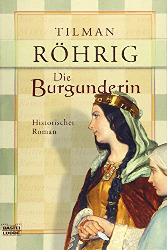 Imagen de archivo de Die Burgunderin a la venta por Gabis Bcherlager