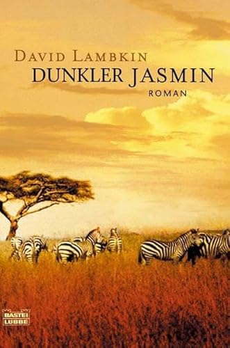 Dunkler Jasmin. Roman. TB - David Lambkin