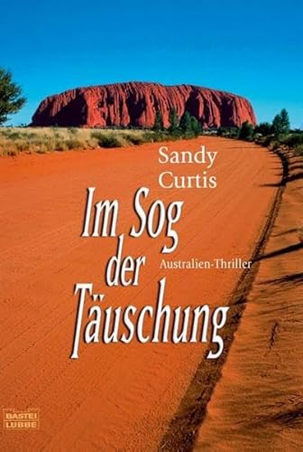 Stock image for Im Sog der Tuschung: Australien-Thriller for sale by medimops