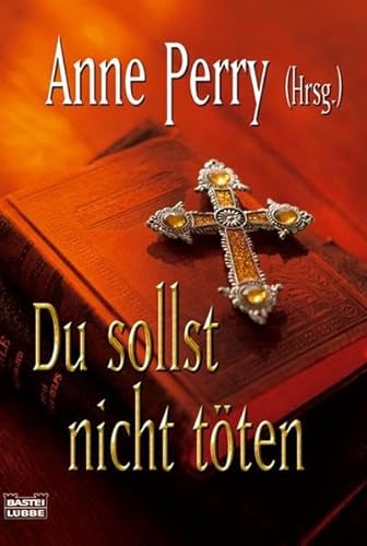 Du sollst nicht töten - Perry, Anne