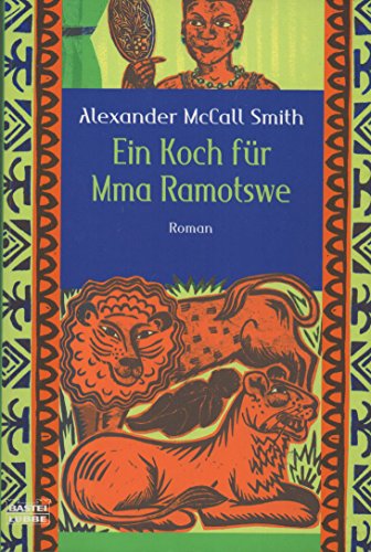 Ein Koch fÃ¼r Mma Ramotswe (9783404157396) by Alexander McCall Smith