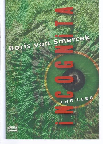 Incognita: Thriller - Smercek, Boris von