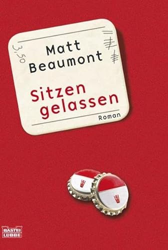 Stock image for Sitzen gelassen: Roman for sale by medimops