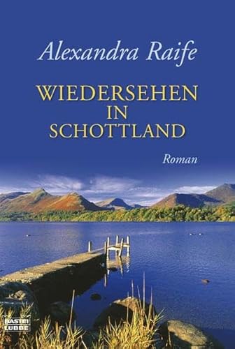 Beispielbild fr Wiedersehen in Schottland zum Verkauf von ThriftBooks-Atlanta