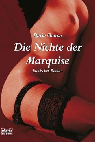 9783404158225: Die Nichte der Marquise: Erotischer Roman