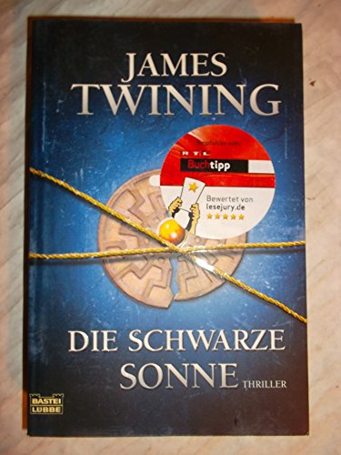 Beispielbild fr Die schwarze Sonne.Thriller. Aus dem Englischen von Dietmar Schmidt zum Verkauf von Hylaila - Online-Antiquariat