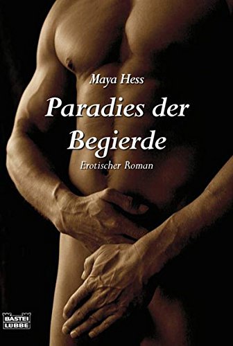 Imagen de archivo de Paradies der Begierde: Erotischer Roman a la venta por medimops