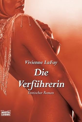 Stock image for Die Verfhrerin: Erotischer Roman for sale by medimops