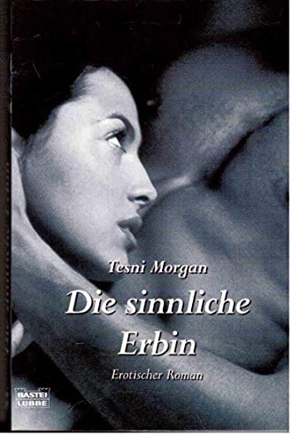 Stock image for Die sinnliche Erbin for sale by medimops