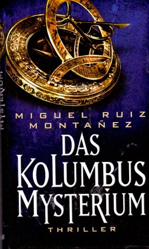 Stock image for Das Kolumbus-Mysterium : Thriller (ai7t) for sale by Versandantiquariat Behnke