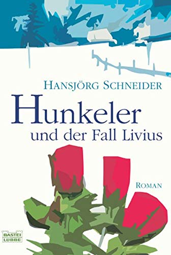 9783404159833: Hunkeler Und Der Fall Livius