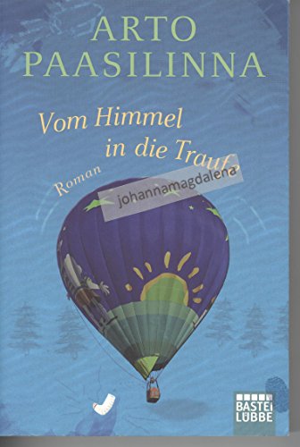 Stock image for Vom Himmel in die Traufe for sale by WorldofBooks