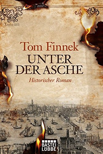 Stock image for Unter der Asche: Historischer Roman for sale by Sigrun Wuertele buchgenie_de