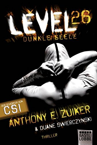 9783404160570: Level 26: Dunkle Seele: Dunkle Seele. Thriller