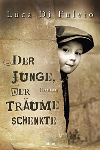 Beispielbild fr Der Junge, der Trume schenkte zum Verkauf von Ammareal