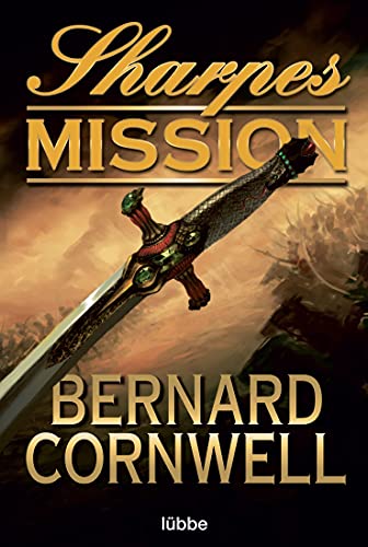 Sharpes Mission (9783404160884) by Cornwell, Bernard