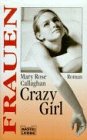 9783404161492: Crazy Girl