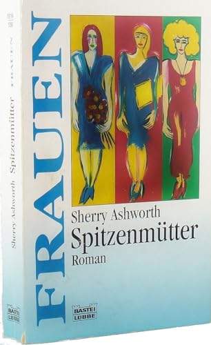 Stock image for Spitzenmtter for sale by Leserstrahl  (Preise inkl. MwSt.)