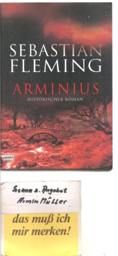 Arminius: Historischer Roman - Fleming, Sebastian