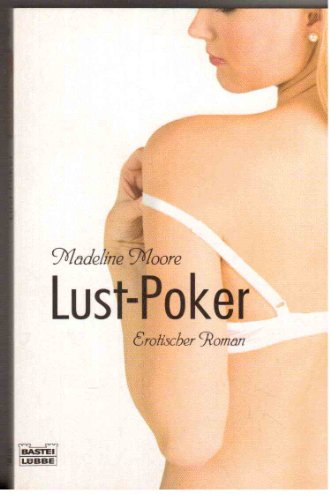 Beispielbild fr Lust-Poker: Erotischer Roman zum Verkauf von DER COMICWURM - Ralf Heinig